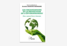 Les organisations et la protection de l’environnement Hier, aujourd’hui et demain